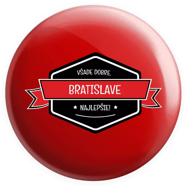 Placka Všade dobre v... najlepšie