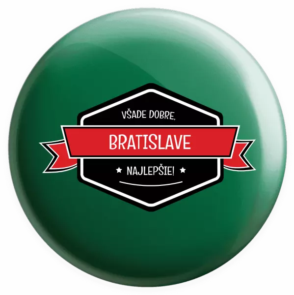 Placka Všade dobre v... najlepšie