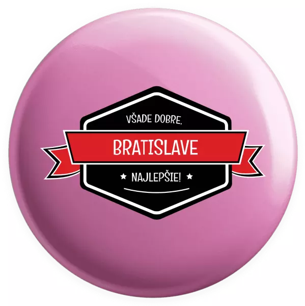 Placka Všade dobre v... najlepšie