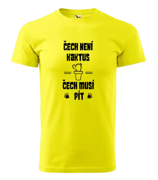 Pánské tričko Čech není kaktus, Čech musí pít