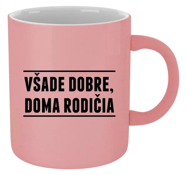 Hrnček metalický Všade dobre, doma rodičia