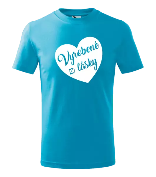 Detské tričko Vyrobené z lásky