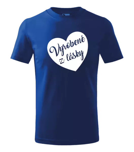 Detské tričko Vyrobené z lásky