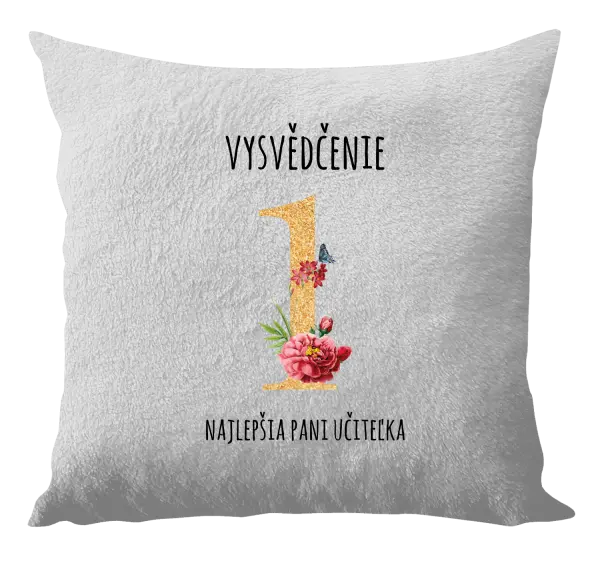 Vankúš Vysvedčenie - najlepšia pani učiteľka
