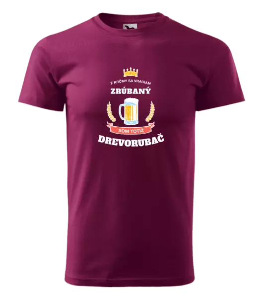 Pánske tričko Z krčmy sa vraciam - Drevorubač