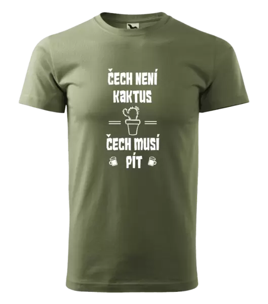 Pánské tričko Čech není kaktus, Čech musí pít