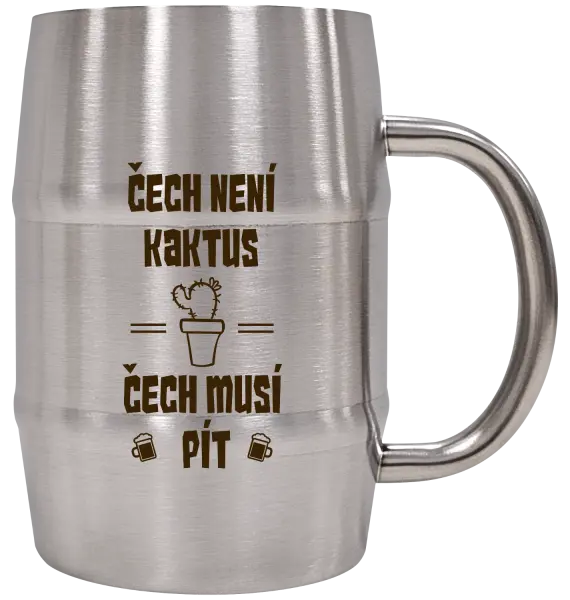 Nerezový chladicí půllitr Čech není kaktus, Čech musí pít