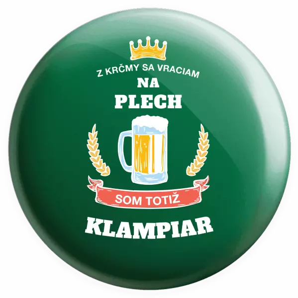 Placka Z krčmy sa vraciam - Klampiar