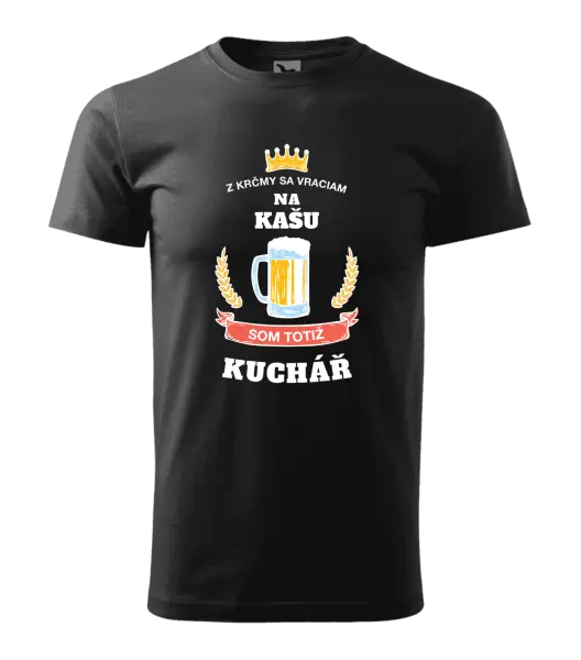 Pánske tričko Z krčmy sa vraciam - Kuchár