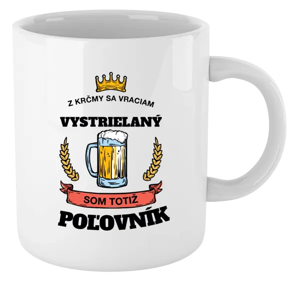 Hrnček Z krčmy sa vraciam - Poľovník