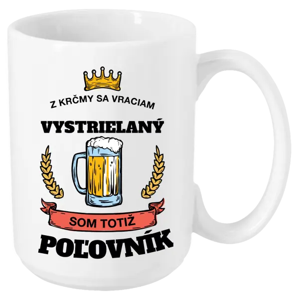 Hrnček Z krčmy sa vraciam - Poľovník