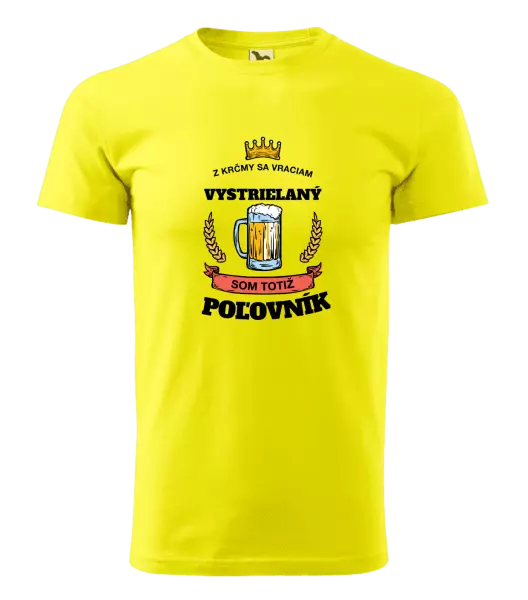 Pánske tričko Z krčmy sa vraciam - Poľovník