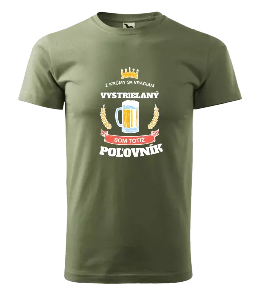 Pánske tričko Z krčmy sa vraciam - Poľovník
