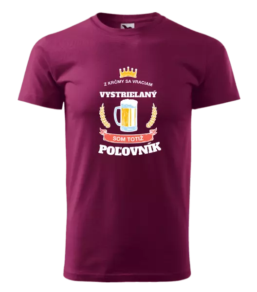 Pánske tričko Z krčmy sa vraciam - Poľovník