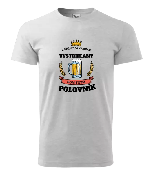 Pánske tričko Z krčmy sa vraciam - Poľovník