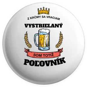 Placka Z krčmy sa vraciam - Poľovník