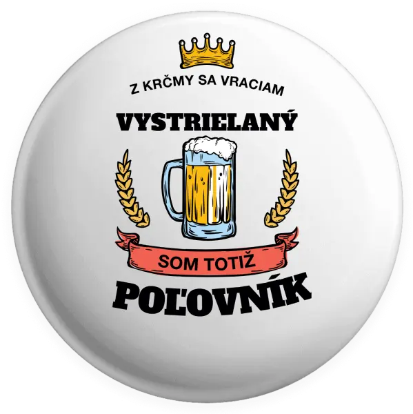 Placka Z krčmy sa vraciam - Poľovník