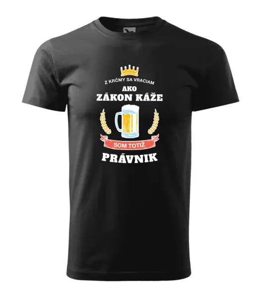 Pánske tričko Z krčmy sa vraciam - Právnik