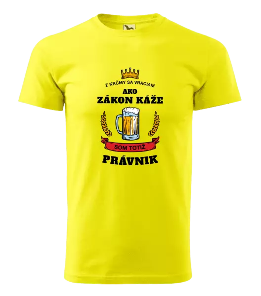 Pánske tričko Z krčmy sa vraciam - Právnik