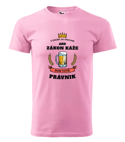 Pánske tričko Z krčmy sa vraciam - Právnik
