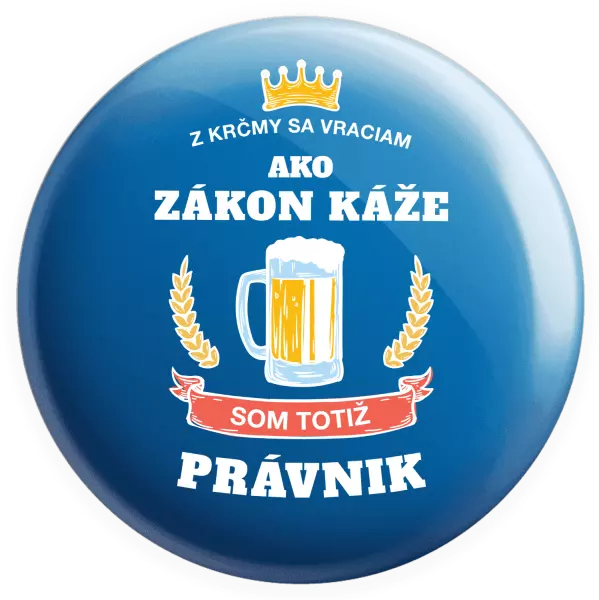 Placka Z krčmy sa vraciam - Právnik