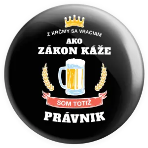 Placka Z krčmy sa vraciam - Právnik