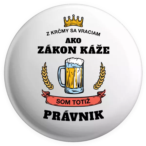 Placka Z krčmy sa vraciam - Právnik