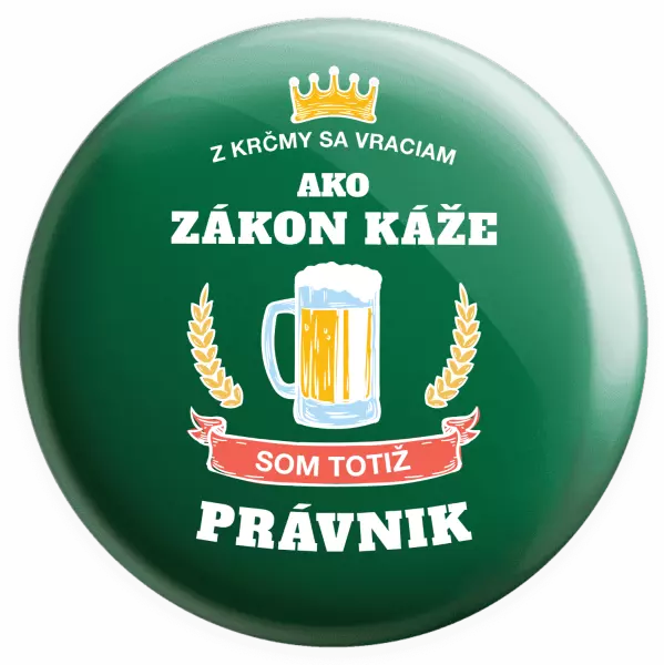 Placka Z krčmy sa vraciam - Právnik