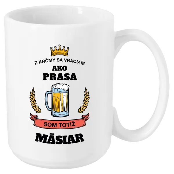 Hrnček Z krčmy sa vraciam - Mäsiar