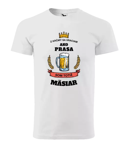 Pánske tričko Z krčmy sa vraciam - Mäsiar