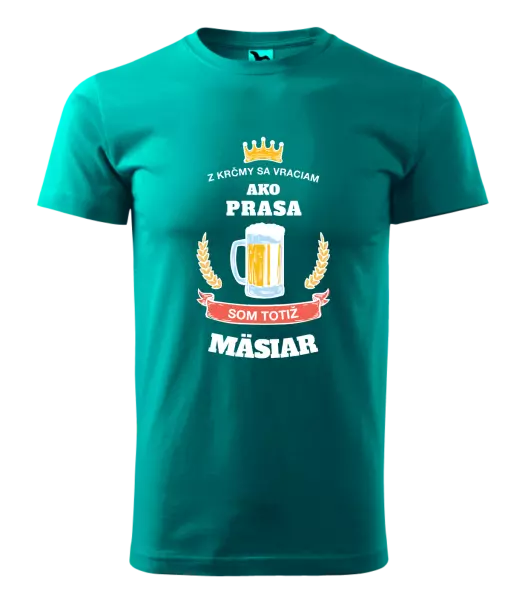 Pánske tričko Z krčmy sa vraciam - Mäsiar