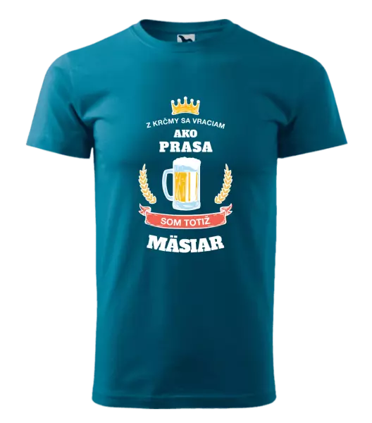 Pánske tričko Z krčmy sa vraciam - Mäsiar