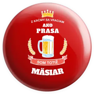 Placka Z krčmy sa vraciam - Mäsiar