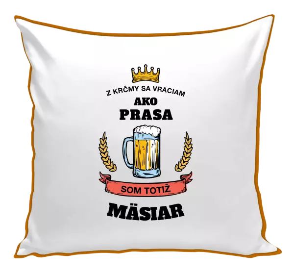 Vankúš Z krčmy sa vraciam - Mäsiar