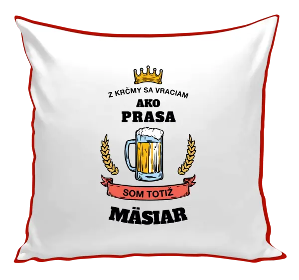 Vankúš Z krčmy sa vraciam - Mäsiar