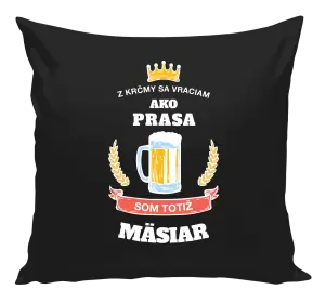 Vankúš Z krčmy sa vraciam - Mäsiar