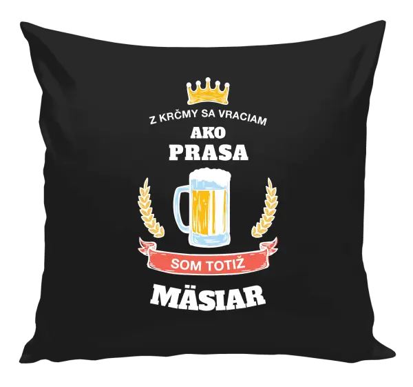 Vankúš Z krčmy sa vraciam - Mäsiar