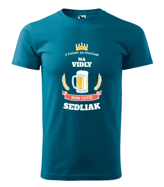Pánske tričko Z krčmy sa vraciam - Sedliak