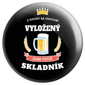 Placka Z krčmy sa vraciam - Skladník