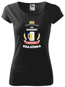 Dámske tričko Z krčmy sa vraciam - Krajčírka