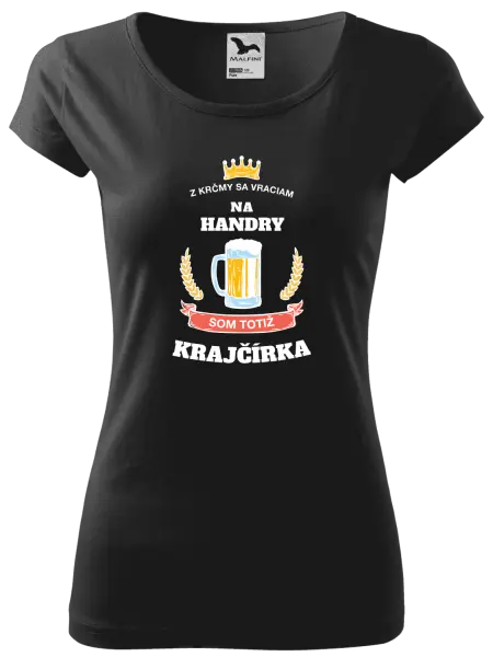 Dámske tričko Z krčmy sa vraciam - Krajčírka