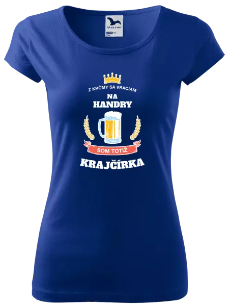 Dámske tričko Z krčmy sa vraciam - Krajčírka