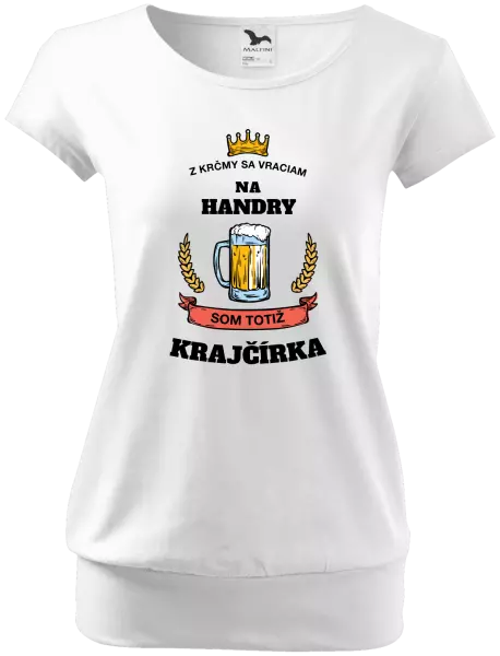 Dámske tričko Z krčmy sa vraciam - Krajčírka