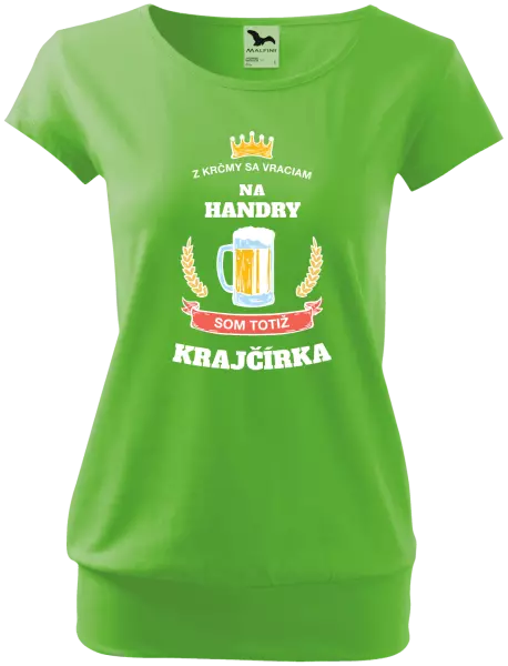 Dámske tričko Z krčmy sa vraciam - Krajčírka