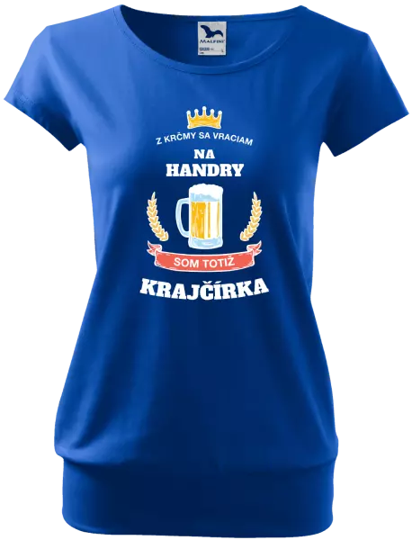 Dámske tričko Z krčmy sa vraciam - Krajčírka