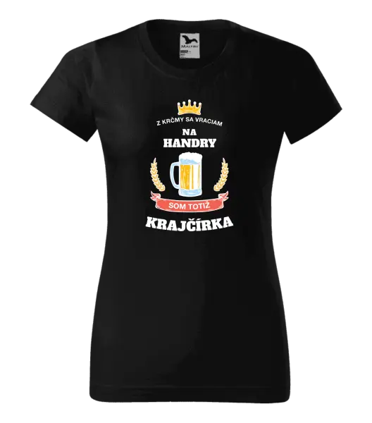 Dámske tričko Z krčmy sa vraciam - Krajčírka