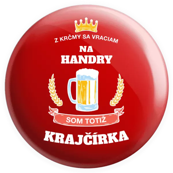 Placka Z krčmy sa vraciam - Krajčírka