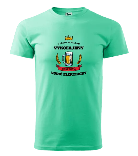 Pánske tričko Z krčmy sa vraciam - vodič električky