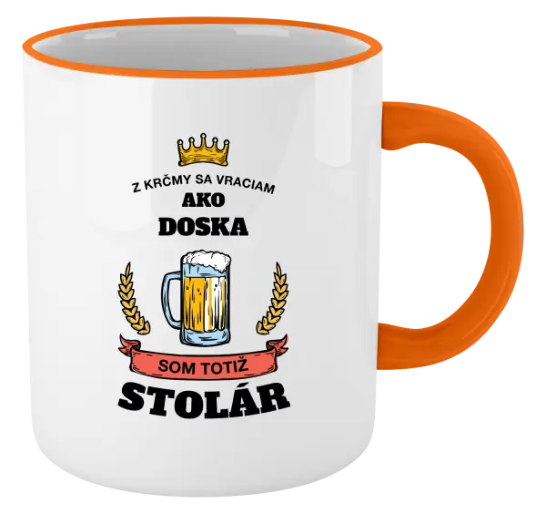 Hrnček Z krčmy sa vraciam  - Stolár