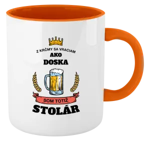 Hrnček  Z krčmy sa vraciam  - Stolár